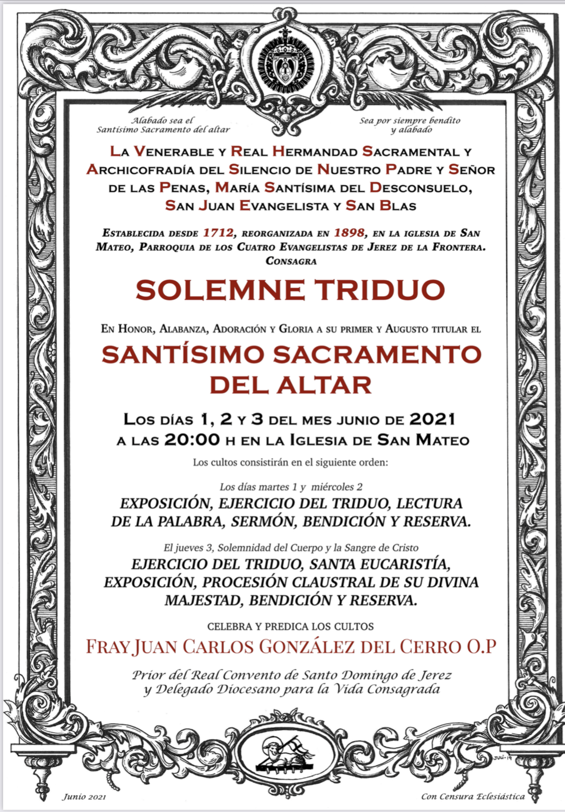 Solemne Triduo Eucarístico en honor al Santísimo Sacramento del Altar.